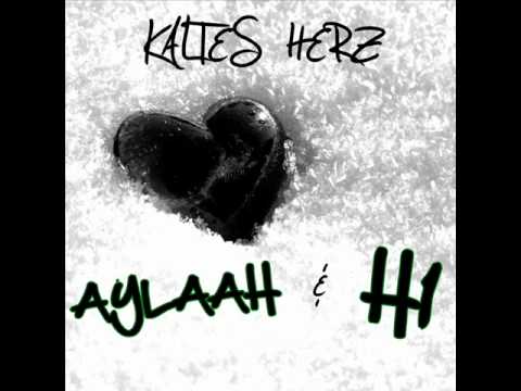 Aylaah feat. H1 - "Kaltes Herz"  ("Ha Eins" EP - Dow