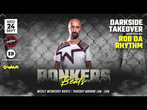 Rob Da Rhythm - Darkside Takeover - Bonkers Beats 214 | Hardcore