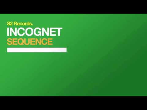 Incognet – Sequence (Radio Mix)