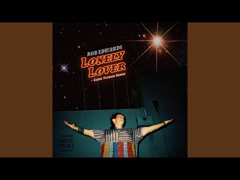 Lonely Lover (Kaidi Tatham Remix)