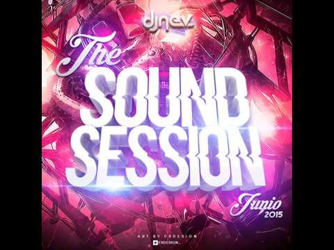 07. Dj Nev The Sound Session Junio 2015
