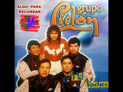 GRUPO CICLON - TE QUIERO, TE ESPERO (P.1995)