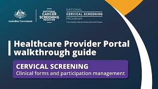 Healthcare Provider Portal – Cervical Screening: Clinical forms and participation management