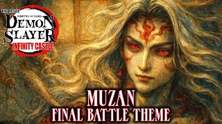 Download lagu Muzan Final Battle Theme | Demon Slayer Infinity Castle Movie Epic OST Tribute 『鬼滅の刃 無限城編』 mp3