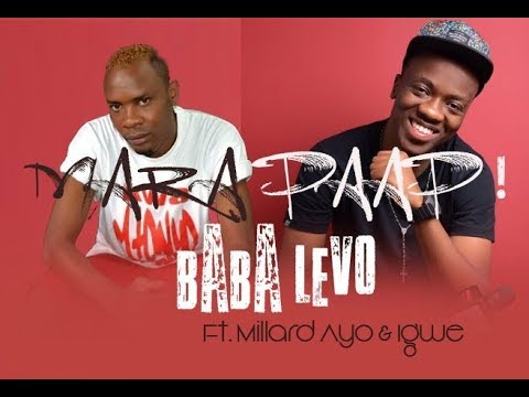 Baba Levo ft Millard Ayo --  Mara Paap [official video]