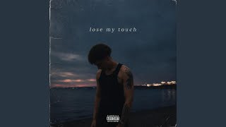 Lose My Touch