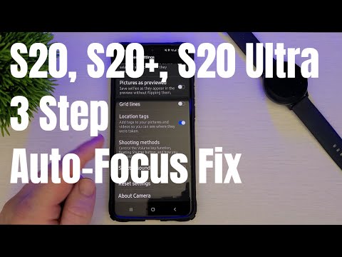 Galaxy S20 Auto-Focus Issues 3-Step Fix!