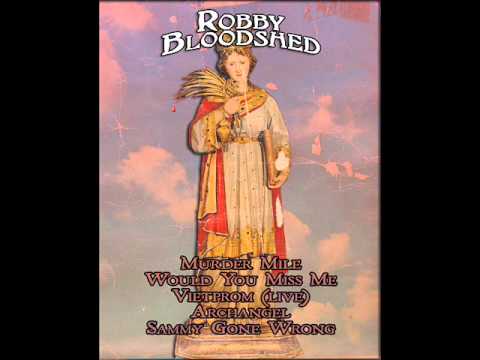 Robby Bloodshed - Murder Mile