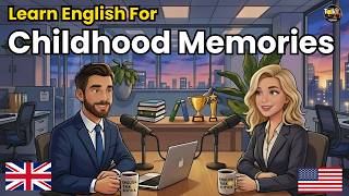 How to Talk About Childhood Memories in English | Easy English Podcast
