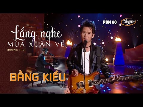 PBN 80 | Bằng Kiều - Lắng Nghe Mùa Xuân Về