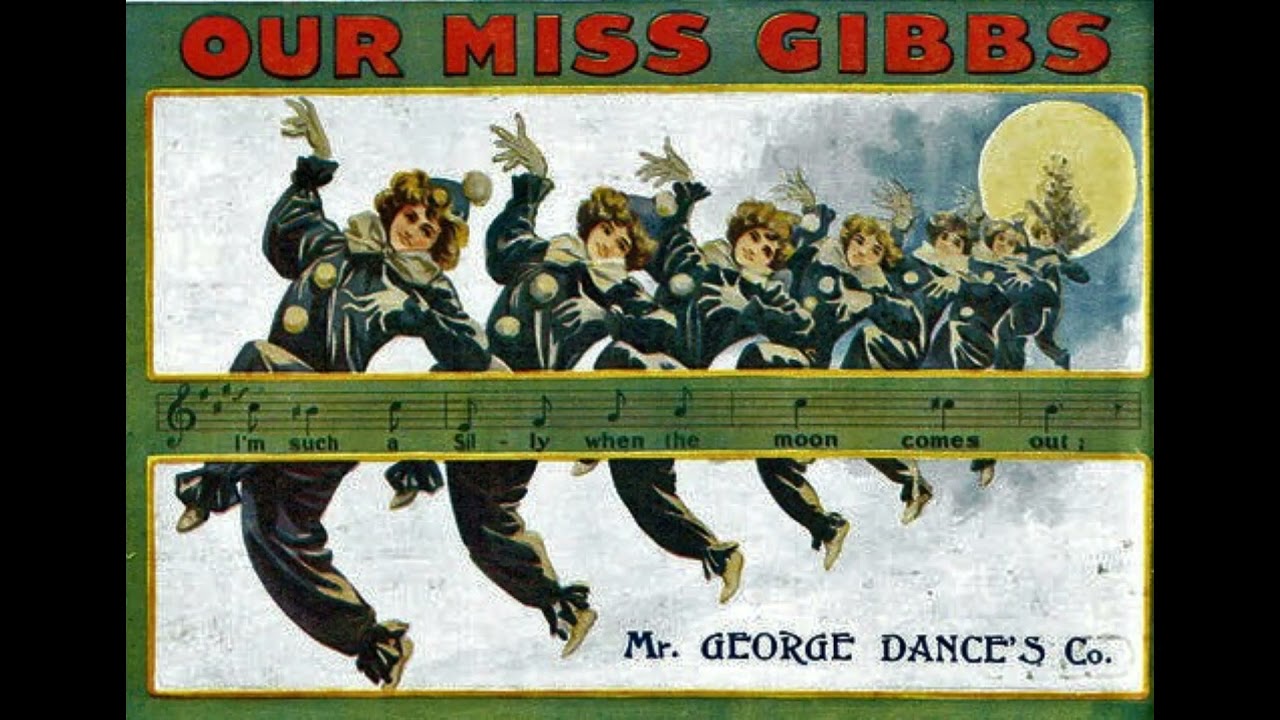 OUR MISS GIBBS musical comedy selections (Ivan Caryll & Lionel Monckton) 1909