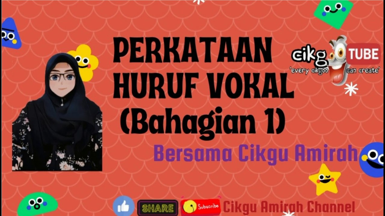 Perkataan Huruf Vokal (Dengan Suara) Bhgn.1