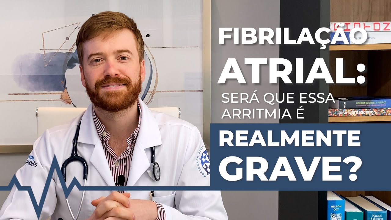 Essa ARRITMIA é GRAVE! Aprenda sobre a FIBRILAÇÃO ATRIAL | derrame cerebral e coração fraco