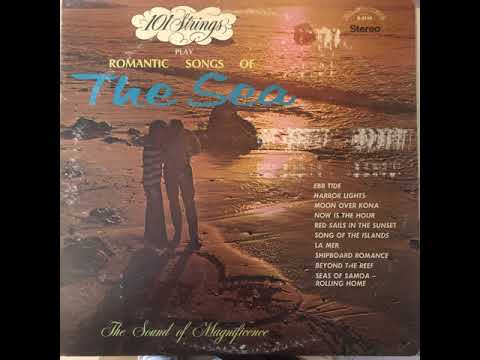101 Strings – Romantic Songs Of The Sea