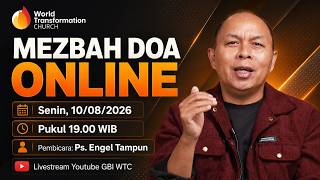 Download lagu MEZBAH DOA Online | Ps. Engel Tampun | Senin, 10/08/2026 | Pkl 19.00 WIB | GBI WTC mp3