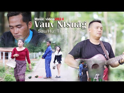 vauv ntsuag tsom xyooj 2024