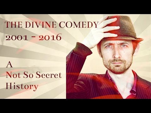 The Divine Comedy 2001-2016 'A Not So Secret History'