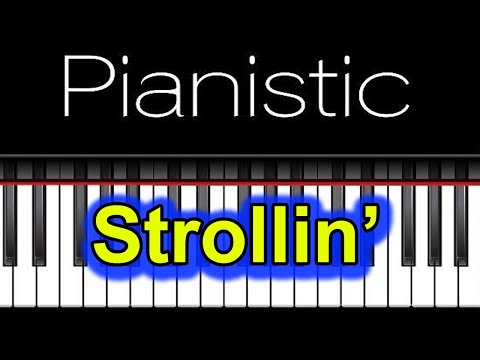 Learn to Play 'Strollin' | Pianistic piano book