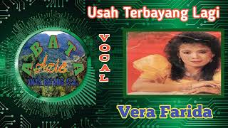 Download lagu Dangdut Original Lawas Vera Farida - Usah Terbayang Lagi (Jawaban Terbayang Bayang) mp3