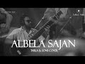 Albela Sajan Tabla And Sons Cover