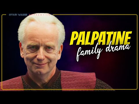 The Shocking Family Drama of Sheev Palpatine's Rise to Power