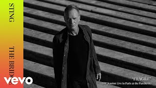 Sting - Fragile (Live In Paris At The Pantheon)