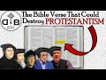 Could This Bible Verse Destroy Protestantism?