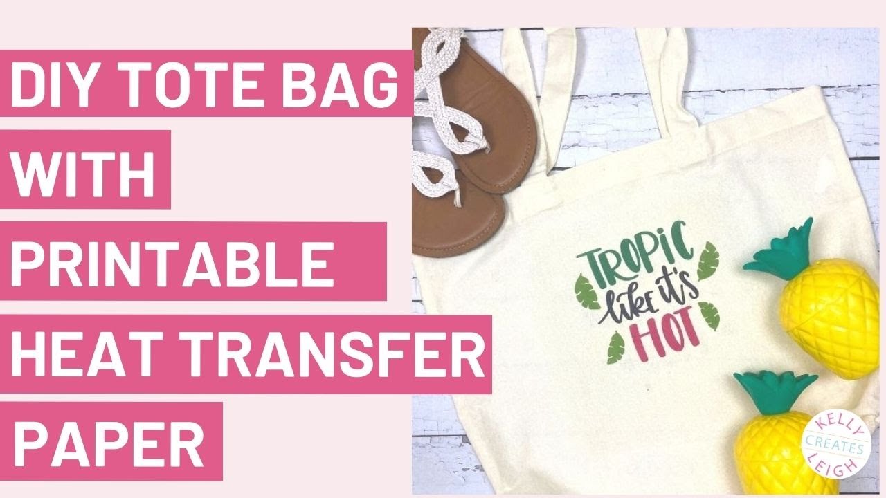 DIY Tote with Printable Heat Transfer Sheets