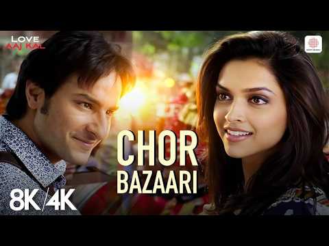 Chor Bazaari - 8K/4K Music Video | Saif Ali Khan, Deepika | Neeraj S, Sunidhi Chauhan | Love Aaj Kal