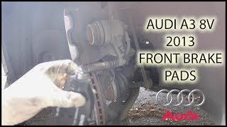 AUDI A3 8V 2013 - Front Brake Pads Change