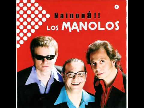 Los Manolos - Strangers in the night