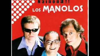 Los Manolos - Strangers in the night