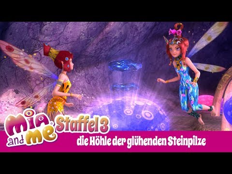 Die Höhle der glühenden Steinpilze - Mia and me - Staffel 3
