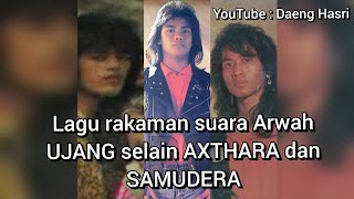 Download lagu TERBONGKAR ! UJANG SAMUDERA / AXTHARA PERNAH RAKAM VOKAL DENGAN KUMPULAN INI ! mp3