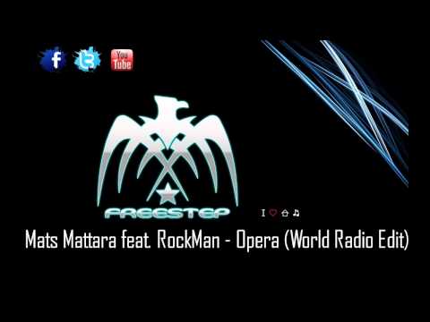Mats Mattara feat. RockMan - Opera (World Radio Edit)