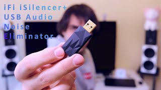Video thumbnail for iFi iSilencer+ Review - Improving USB DACs Step One (Or Not?) by Audiophile Heaven