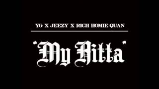 YG - My Hitta ft. Yeezy and Rich Homie Quan (Clean)