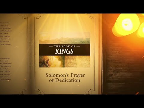 1 Kings 8:22-66: Solomon’s Prayer of Dedication | Bible Stories