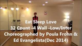 Eat Sleep Love (Demo &amp; Walk Thru)