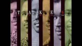 Take 6-Let The Words