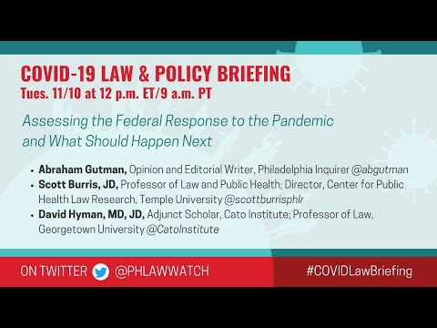 COVID-19 Law & Policy Briefings: Assessing the Federal Response to the Pandemic
