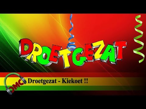Droetgezat - Kiekoet !!! (LVK 2018)