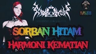 Download lagu Sorban Hitam - Harmoni Kematian (Lyrics) mp3
