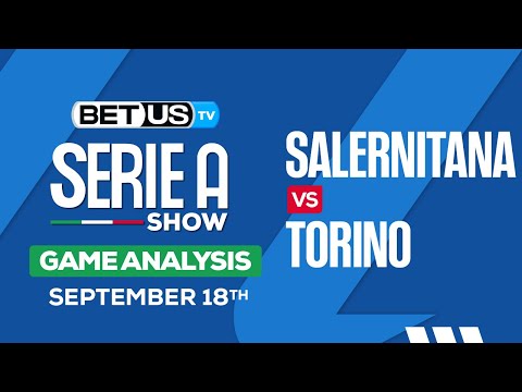 Analysis & Predictions: Salernitana vs Torino 9/18/2023