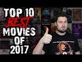 Top 10 Best Movies of 2017