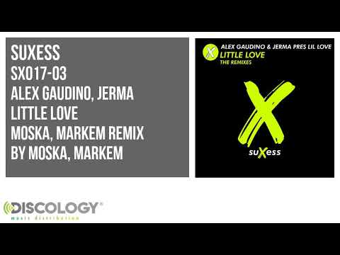 Alex Gaudino, Jerma - Little Love [ Moska, Markem Remix ] SX017
