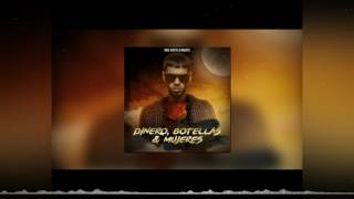 Anuel AA - Dinero, Botellas &amp; Mujeres