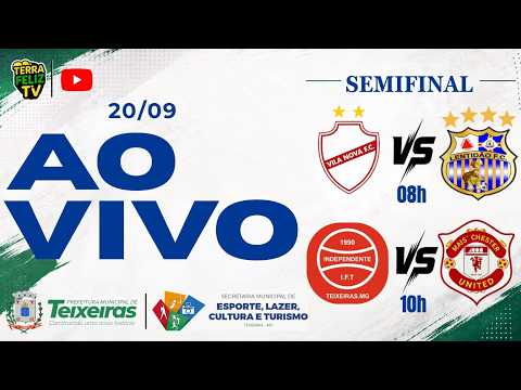 🔴 AO VIVO |  SEMI FINAL DO CAMPEONATO MUNICIPAL DE TEIXEIRAS 20/09/2026 🔴