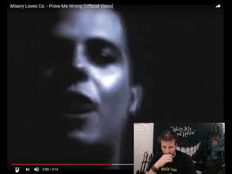 Misery Loves Co - Prove Me Wrong - REACTION