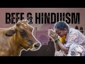 The Shocking Reality of Beef and Hinduism!